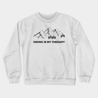 Hiking is My Therapy Crewneck Sweatshirt
